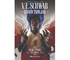 Sihrin Tonları Çelik Prens: Asi Ordusu - V. E. Schwab - Epsilon Yayınevi