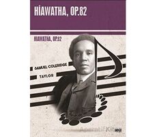 Hiawatha, Op.82 - Samuel Coleridge - Taylor - Gece Kitaplığı