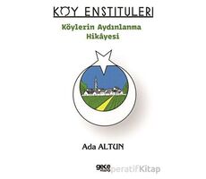 Köy Enstitüleri - Ada Altun - Gece Kitaplığı