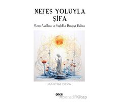 Nefes Yoluyla Şifa - Mantra Deva - Gece Kitaplığı