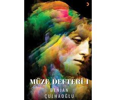 Müze Defteri 1 - Benian Çulhaoğlu - Cinius Yayınları