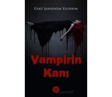 Vampirin Kanı - Ülkü Şahsenem Yıldırım - Elpis Yayınları