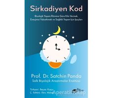 Sirkadiyen Kod - Satchin Panda - The Kitap