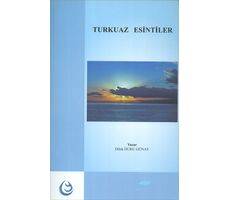 Turkuaz Esintiler - Dilek Duru Günay - Lisans Yayıncılık