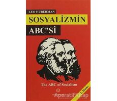 Sosyalizmin ABC’si - Leo Huberman - Arya Yayıncılık