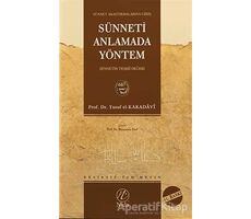 Sünneti Anlamada Yöntem - Yusuf el-Karadavi - Nida Yayıncılık
