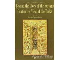 Beyond the Glory of the Sultans - Eugenia Popescu - Judetz - Pan Yayıncılık