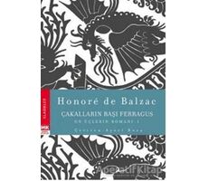 Çakalların Başı Ferragus - Honore de Balzac - Turkuvaz Kitap