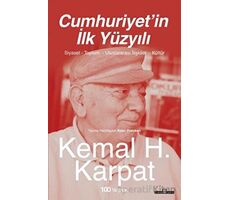 Cumhuriyet’in İlk Yüzyılı - Kemal Karpat - Timaş Yayınları