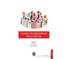 Yabancı Dil Öğretiminde Dil ve Kültür - Kolektif - Dorlion Yayınları