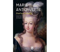 Marie Antoinette - Stefan Zweig - Dorlion Yayınları