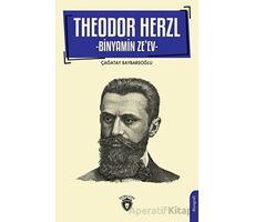 Theodor Herzl - Binyamin Ze ev - Çağatay Baybarsoğlu - Dorlion Yayınları