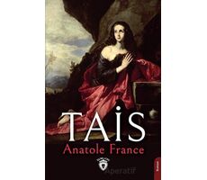 Tais - Anatole France - Dorlion Yayınları