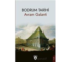 Bodrum Tarihi - Avram Galanti - Dorlion Yayınları