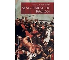 Sengotar Seferi 1662-1664 - Kolektif - Dorlion Yayınları