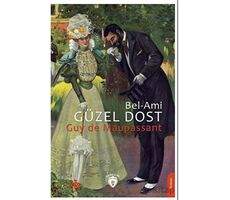 (Bel-Ami) - Güzel Dost - Guy de Maupassant - Dorlion Yayınları