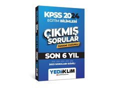 Yediiklim 2024 KPSS Eğitim Bilimleri Son 6 Yıl Tamamı Çözümlü Çıkmış Sorular