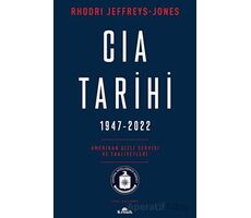 CIA Tarihi, 1947-2022 - Rhodri Jeffreys-Jones - Kronik Kitap
