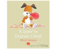 Kipper’ın Doğum Günü - Mick Inkpen - Uçan Fil Yayınları