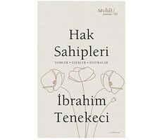 Hak Sahipleri -İbrahim Tenekeci - Muhit Kitap