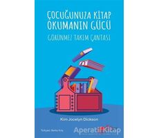 Çocuğunuza Kitap Okumanın Gücü - Kim Jocelyn Dickson - The Kitap