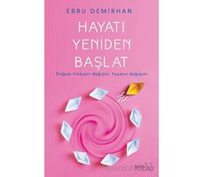 Hayatı Yeniden Başlat - Ebru Demirhan - Müptela Yayınları