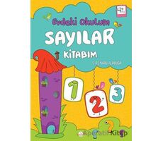 Evdeki Okulum / Sayılar Kitabım 4+ Yaş - S. Reyhan Alabuğa - Kukla Yayınları