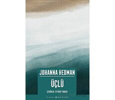 Üçlü - Johanna Hedman - İthaki Yayınları