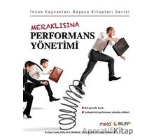 Meraklısına Performans Yönetimi - Evrim Funda İnkaya Horoz , D. Zafer İnkaya - Mela Yayınları