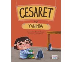 Cesaret Hep Yanımda - Saniye Bencik Kangal - Turta Kitap