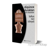 Düşünce Durakları - Balkan Naci İslimyeli - Epsilon Yayınevi