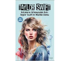Taylor Swift - Sue Brown - Gece Kitaplığı