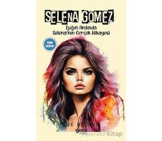 Selena Gomez - Sue Brown - Gece Kitaplığı