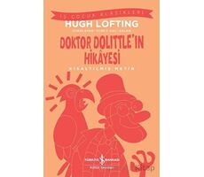 Doktor Dolittleın Hikayesi - Kısaltılmış Metin - Hugh Lofting - İş Bankası Kültür Yayınları