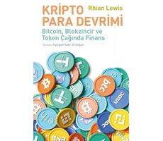 Kripto Para Devrimi - Rhian Lewis - İş Bankası Kültür Yayınları