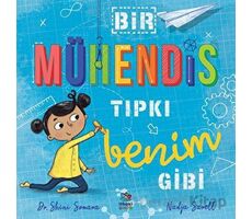 Bir Mühendis Tıpkı Benim Gibi - Shini Somara - İthaki Çocuk Yayınları