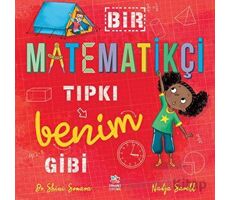 Bir Matematikçi Tıpkı Benim Gibi - Shini Somara - İthaki Çocuk Yayınları