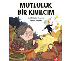 Mutluluk Bir Kıvılcım - Judith Malika Liberman - Redhouse Kidz Yayınları