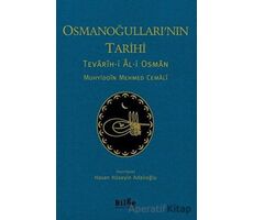 Osmanoğullarının Tarihi - Tevarih-i Al-i Osman - Muhyiddin Mehmed Cemali - Bilge Kültür Sanat