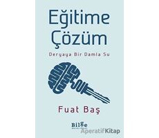 Eğitime Çözüm - Fuat Baş - Bilge Kültür Sanat