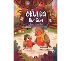 Okulda Bir Gün - Esther Van den Berg - Abm Yayınevi