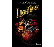 Lıghtlark - Alex Aster - Parola Yayınları