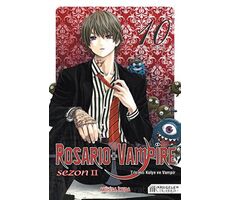 Rosario + Vampire - Tılsımlı Kolye ve Vampir Sezon: 2 10 - Akihisa İkeda - Akıl Çelen Kitaplar