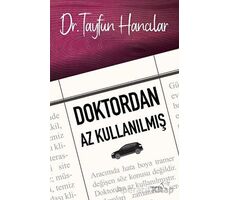 Doktordan Az Kullanılmış - Tayfun Hancılar - Müptela Yayınları