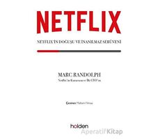 Netflix’in Doğuşu ve İnanılmaz Serüveni - Marc Randolph - Holden Kitap
