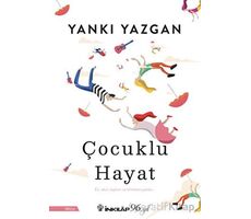 Çocuklu Hayat - Yankı Yazgan - İnkılap Kitabevi