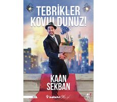 Tebrikler Kovuldunuz! - Yeni Kapak - Kaan Sekban - İnkılap Kitabevi