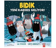 Bıdık - Yeni Kardeş Geliyor - Lu Fraser - Altın Kitaplar