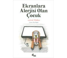 Ekranlara Alerjisi Olan Çocuk - Camille Polermo - Çınar Yayınları