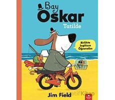 Bay Oskar Tatilde - Jim Field - Redhouse Kidz Yayınları